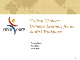 Critical Choices: Distance Learning for an At-Risk Workforce