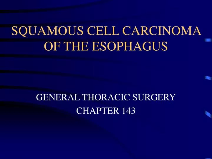 squamous cell carcinoma of the esophagus