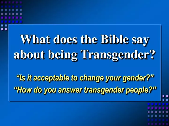 what does the bible say about being transgender