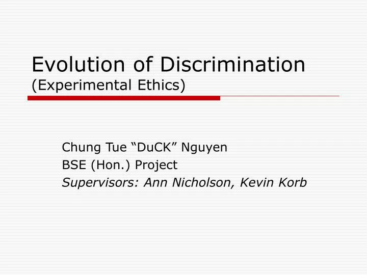 evolution of discrimination experimental ethics