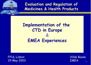Evaluation and Regulation of Medicines &amp; Health Products