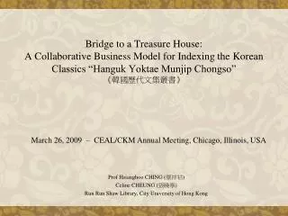Bridge to a Treasure House: A Collaborative Business Model for Indexing the Korean Classics “Hanguk Yoktae Munjip Chong