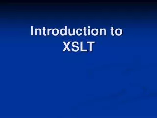 Introduction to XSLT