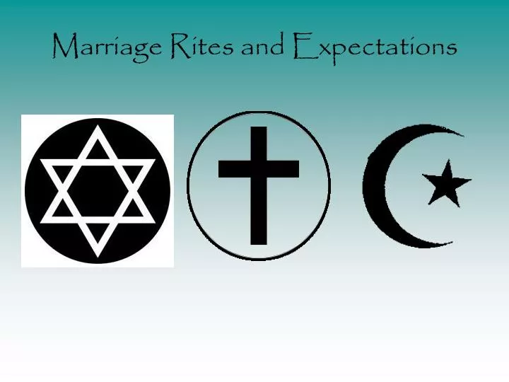 marriage rites and expectations