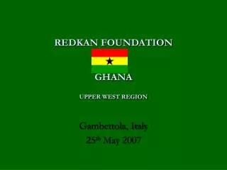 REDKAN FOUNDATION GHANA UPPER WEST REGION