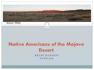 Native Americans of the Mojave Desert