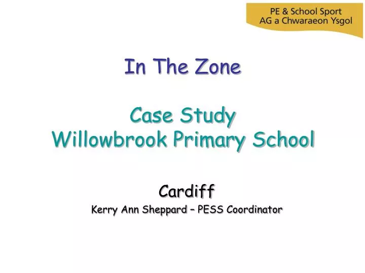 in the zone case study willowbrook primary school