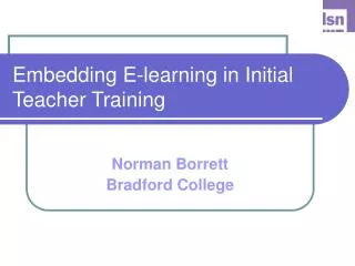 Embedding E-learning in Initial Teacher Training