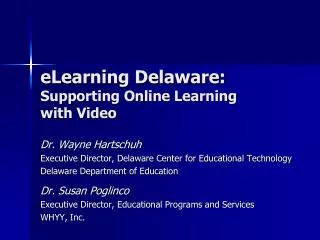 eLearning Delaware: Supporting Online Learning with Video