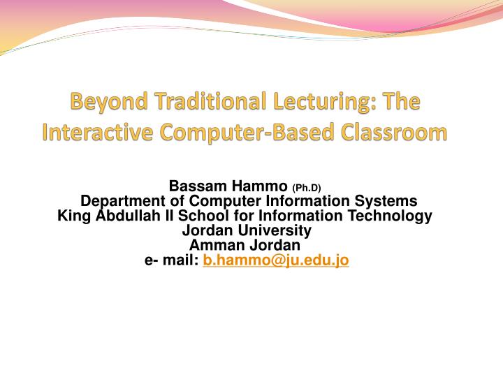 beyond traditional lecturing the interactive computer based classroom