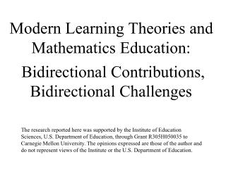 Modern Learning Theories and Mathematics Education: Bidirectional Contributions, Bidirectional Challenges
