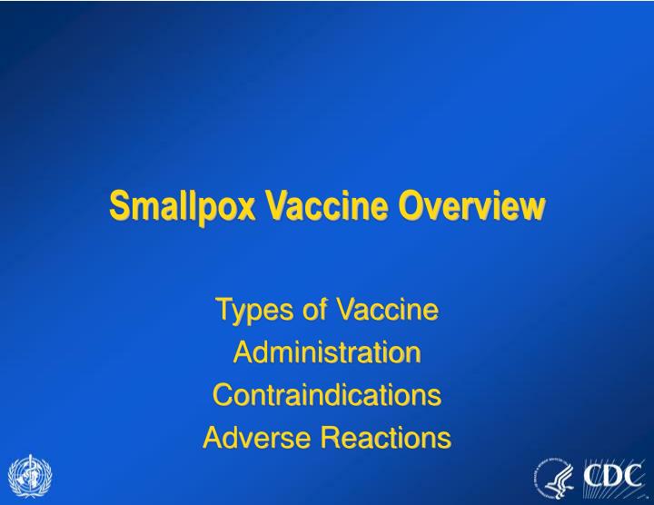 smallpox vaccine overview
