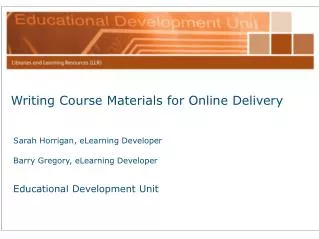 Writing Course Materials for Online Delivery