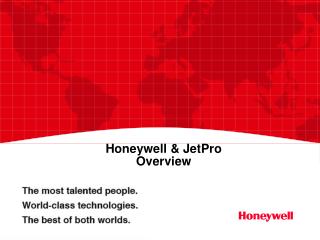Honeywell &amp; JetPro Overview
