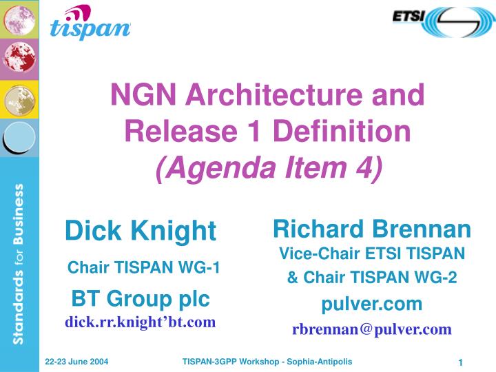 ngn architecture and release 1 definition agenda item 4