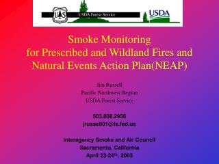 Smoke Monitoring for Prescribed and Wildland Fires and Natural Events Action Plan(NEAP)