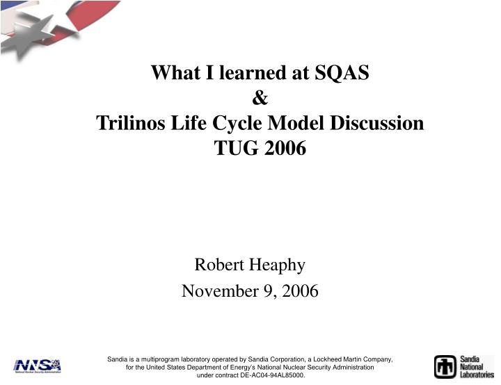 what i learned at sqas trilinos life cycle model discussion tug 2006
