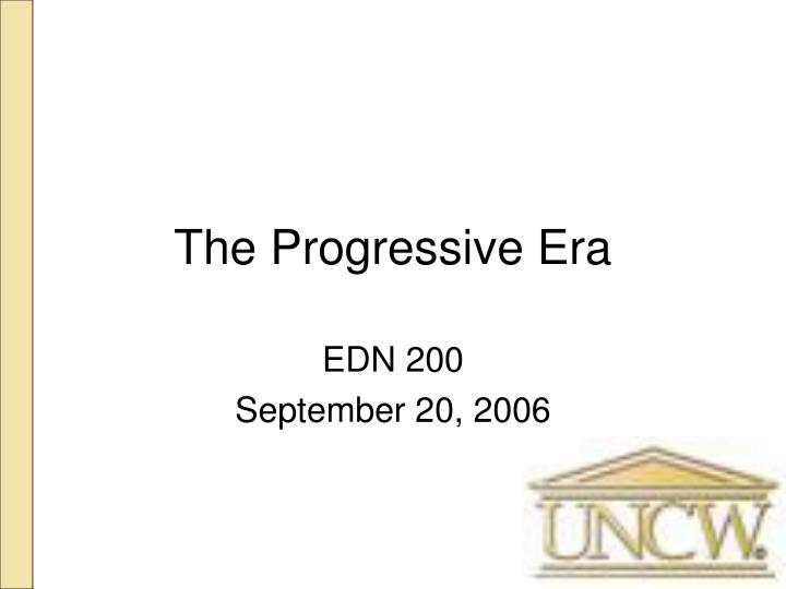 the progressive era