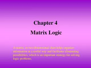 Chapter 4 Matrix Logic
