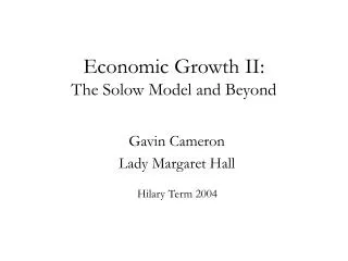 Economic Growth II: The Solow Model and Beyond