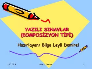 YAZILI SINAVLAR (KOMPOSİZYON TİPİ)