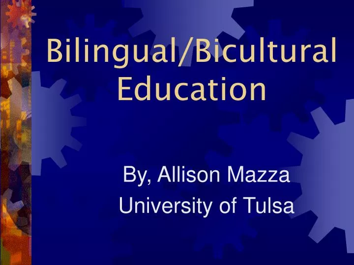 bilingual bicultural education