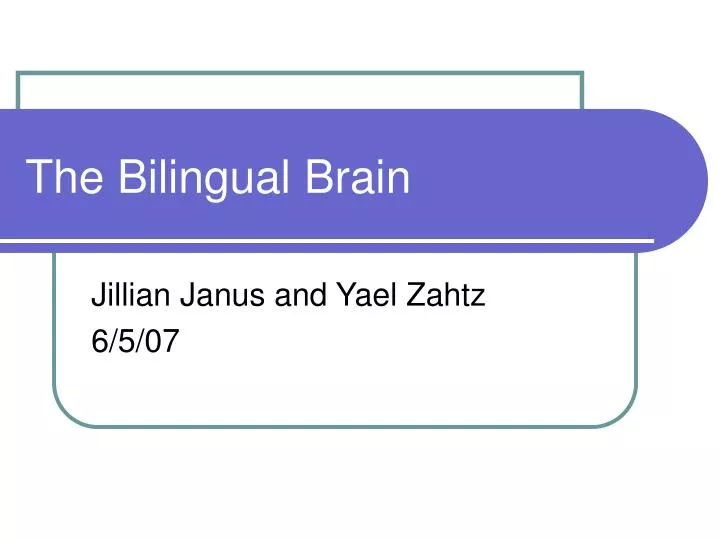 the bilingual brain