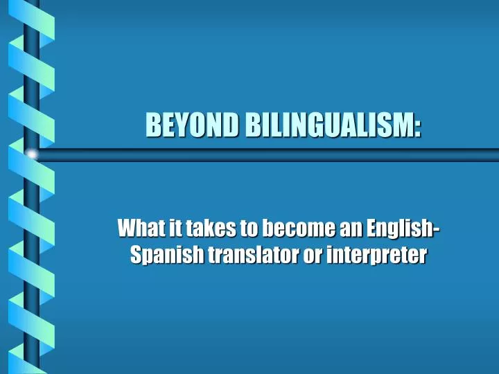 beyond bilingualism