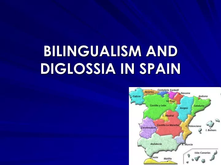 bilingualism and diglossia in spain