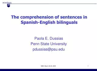 The comprehension of sentences in Spanish-English bilinguals