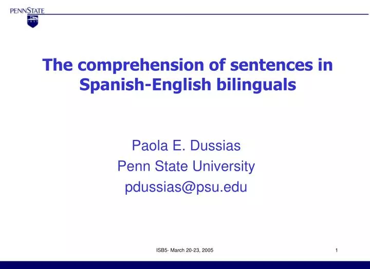 the comprehension of sentences in spanish english bilinguals
