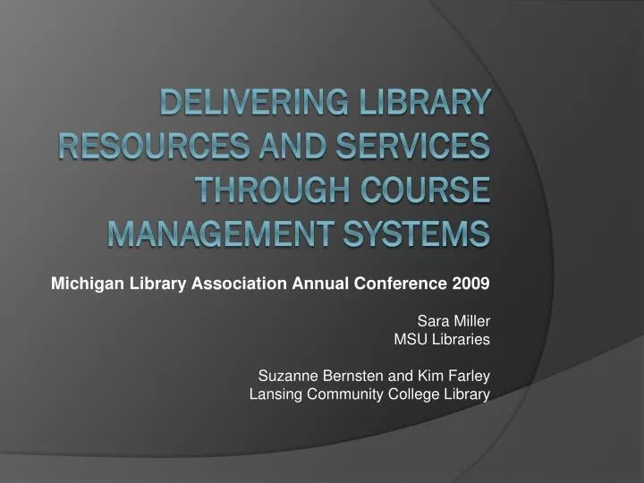 delivering library resources and services through course management systems