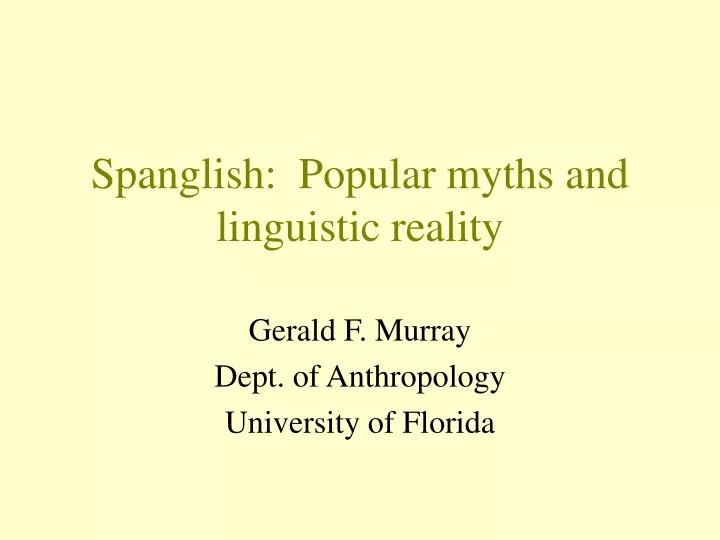 spanglish popular myths and linguistic reality