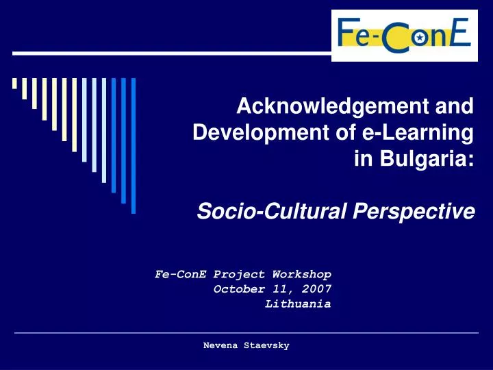 acknowledgement and development of e learning in bulgaria socio cultural perspective