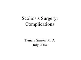 Scoliosis Surgery: Complications