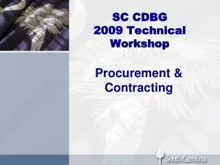 SC CDBG 2009 Technical Workshop