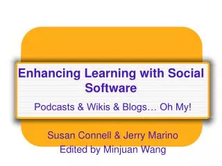 Enhancing Learning with Social Software