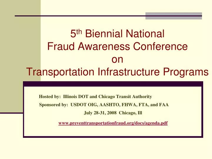 5 th biennial national fraud awareness conference on transportation infrastructure programs