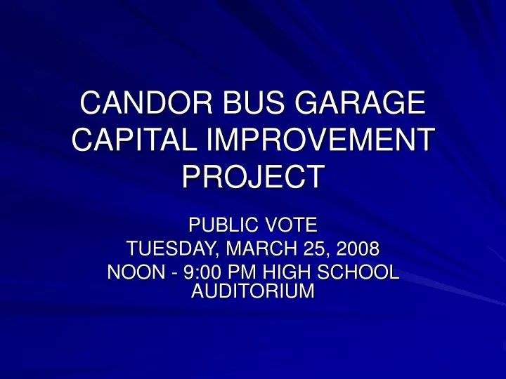 candor bus garage capital improvement project