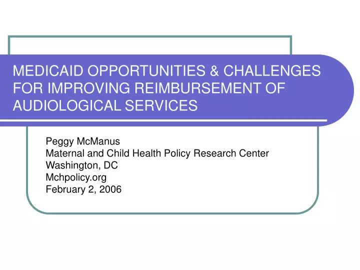 medicaid opportunities challenges for improving reimbursement of audiological services