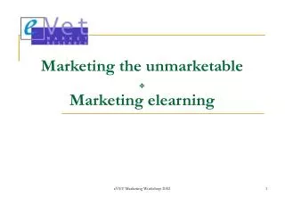Marketing the unmarketable  Marketing elearning