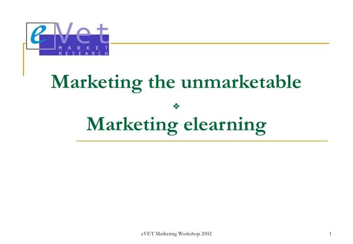 marketing the unmarketable marketing elearning