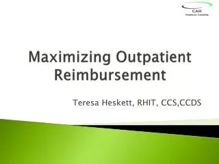 Maximizing Outpatient Reimbursement