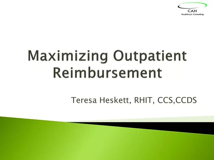 maximizing outpatient reimbursement