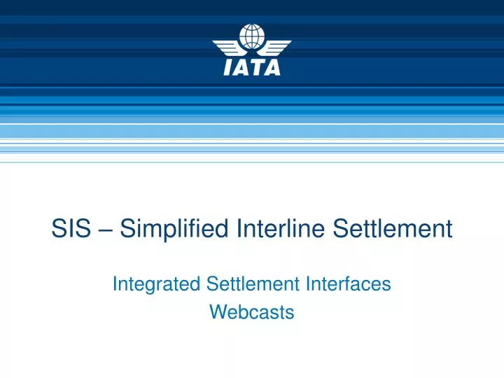 sis simplified interline settlement