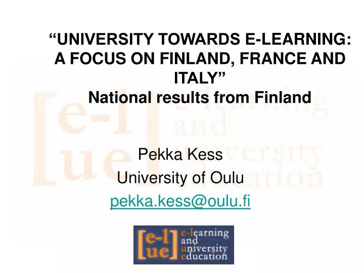 university towards e learning a focus on finland france and italy national results from finland