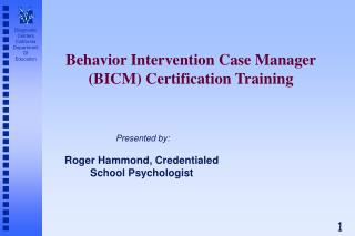 Behavior Intervention Case Manager (BICM) Certification Training