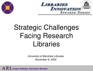 Strategic Challenges Facing Research Libraries