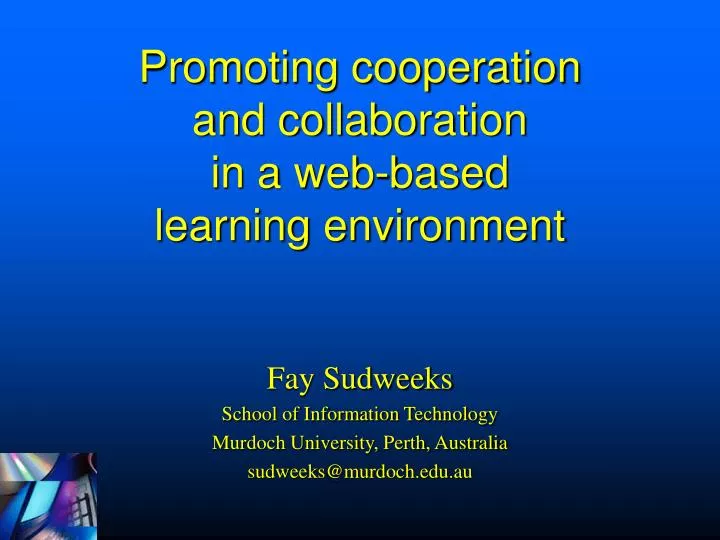 promoting cooperation and collaboration in a web based learning environment