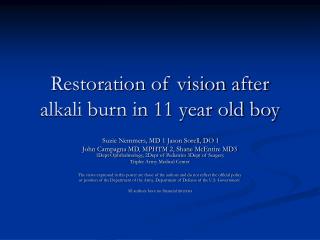 Restoration of vision after alkali burn in 11 year old boy